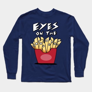 Funny Cute French Fries Cartoon Junk Food Funny Saying Meme Long Sleeve T-Shirt